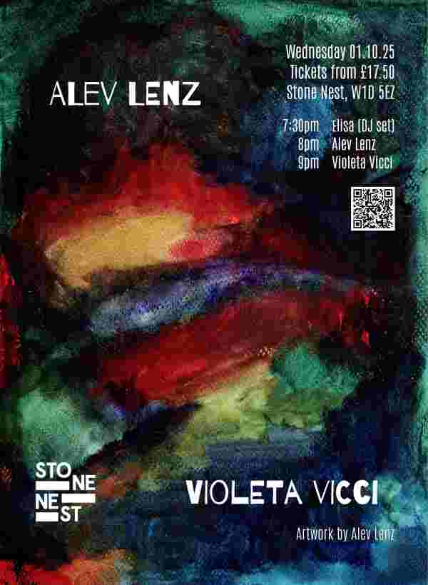 The image shows a dark green, red and gold and blue abstract watercolor painting by Alev Lenz. It looks like swirling storm clouds of color, forming the background for a concert annoucement flyer with date, place and venue. Alev Lenz + Violeta Vicci, October 1st at Stone Nest eith dj elisa. Doors 7pm , set time 8pm and 9pm respectively